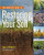 Complete Guide to Restoring Your Soil, The