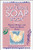 Natural Soap Book, The