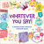Whatever You Say! A Word and Phrases Sticker Book