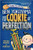 Cookie Chronicles #3: Ben Yokoyama and the Cookie of Perfection