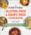 Everything Gluten Free and Dairy Free Cookbook