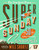 Super Sunday Crosswords Volume 17: 50 Sunday Puzzles