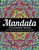 Mandala Coloring Book: The World's Best Mandala Coloring Book