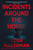 Incidents Around the House -paperback
