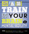Train Your Brain: Mental Agility: 156 Puzzles for an Active Mind
