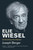 Elie Wiesel: Confronting the Silence (Jewish Lives)