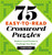 75 Easy-to-Read Crossword Puzzles: Medium-Level Puzzles to Challenge Your Brain