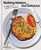 Nothing Matters but Delicious: A Radically Honest Cookbook