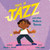 This Is Jazz: And Other Modern Dances (This Is Dance)