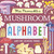 Mrs. Peanuckle's Mushroom Alphabet (Mrs. Peanuckle's Alphabet)