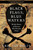 Black Flags, Blue Waters: The Epic History of America's Most Notorious Pirates