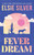 Fever Dream -paperback