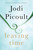 Leaving Time (with bonus novella Larger Than Life): A Novel