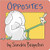 Opposites