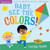 Indestructibles: Baby, See The Colors!