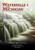 ZZDNR_Waterfalls of Michigan: The Definitive Guide to the Waterfalls of Michgan - West Central