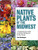 Native Plants of the Midwest