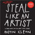 Steal Like an Artist