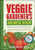 Veggie Gardener's Answer Book: Solutions to Every Problem You'll Ever Face; Answers to Every Question You'll Ever Ask