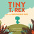 Tiny T. Rex and the Impossible Hug