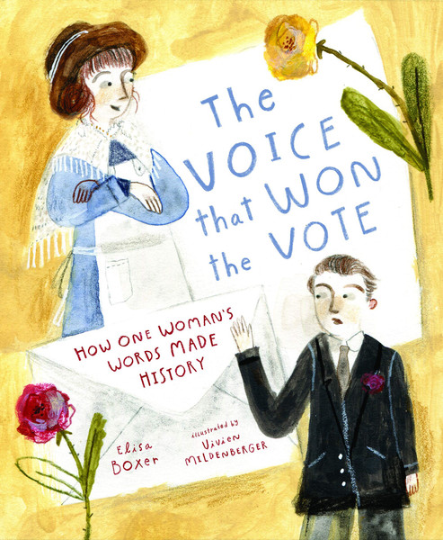Voice that Won the Vote: How One Woman's Words Made History