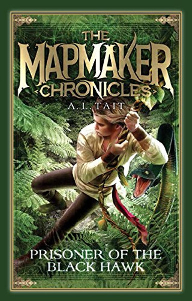 Mapmaker Chronicles #2: Prisoner of the Black Hawk