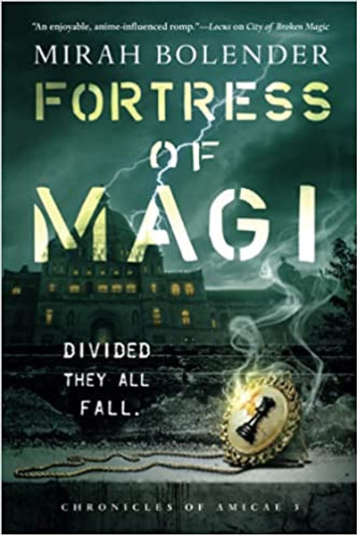 Chronicles of Amicae #3: Fortress of Magi