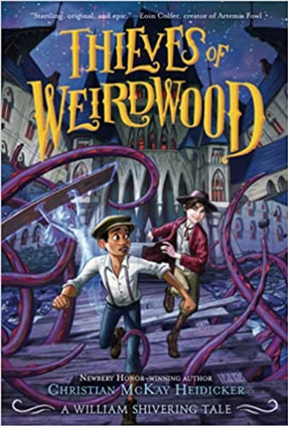 Thieves of Weirdwood #1: Thieves of Weirdwood
