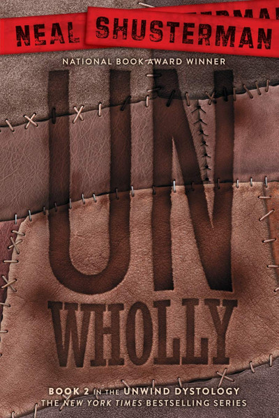 Unwind Dystology #2: UnWholly