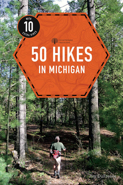 50 Hikes in Michigan Lower Peninsula