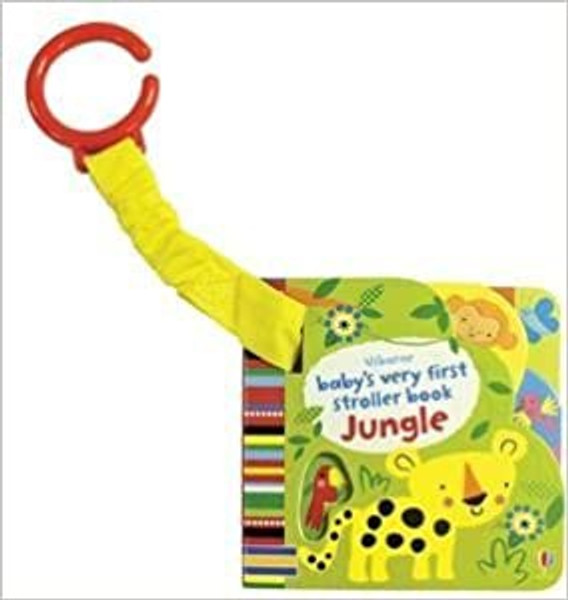 Baby's Very First: Stroller Book Jungle