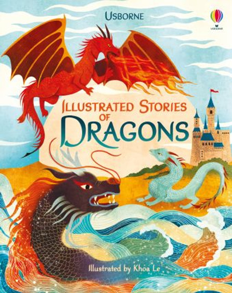 U_ Usborne Illustrated Stories of Dragons