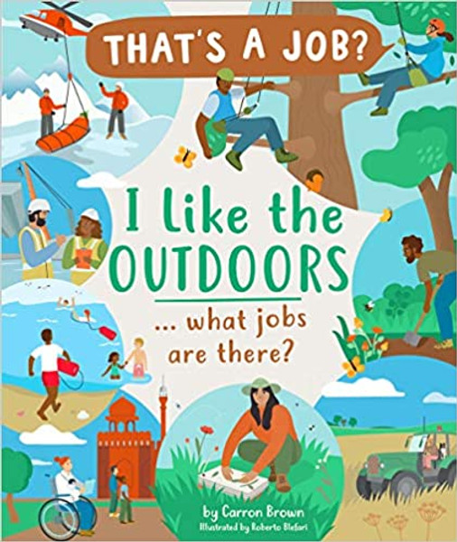 I Like the Outdoors...what jobs are there?