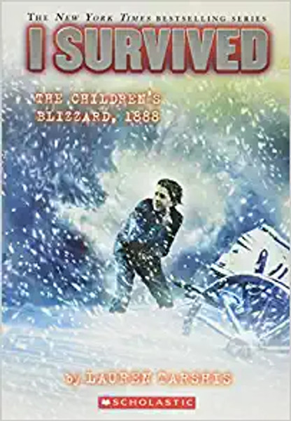I Survived #16: The Children's Blizzard, 1888