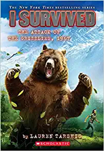 I Survived #17: The Attack of the Grizzlies, 1967