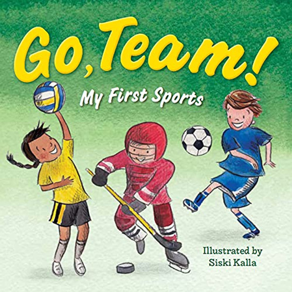 My First Sports: Go, Team!