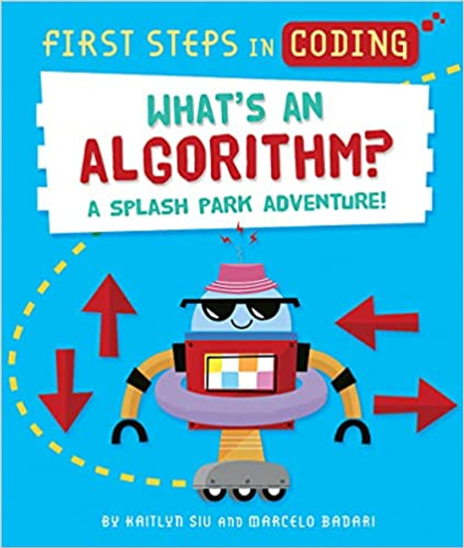 First Steps in Coding: What's an Algorithm? A Splash Park Adventure!