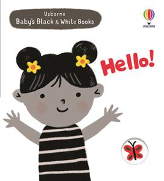 Usborne Baby's Black & White Books: Hello!