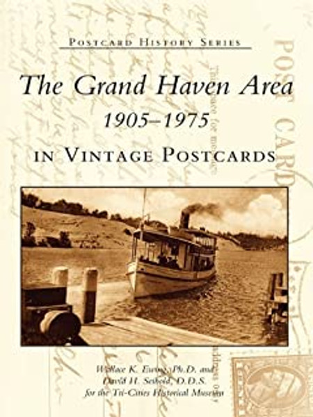 Grand Haven Area 1905-1975 In Vintage