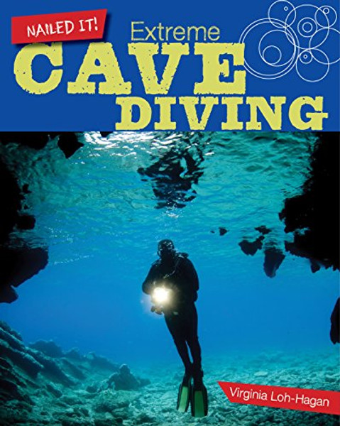 Extreme Cave Diving (Nailed It!)