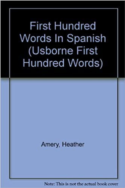 First Hundred Words: Spanish