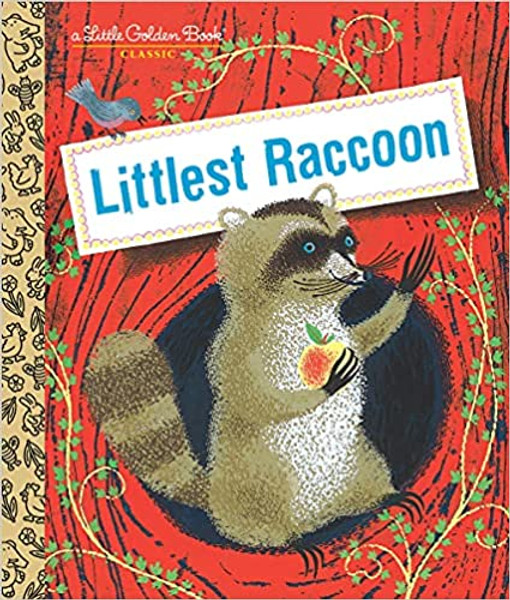 Little Golden Book: Littlest Raccoon