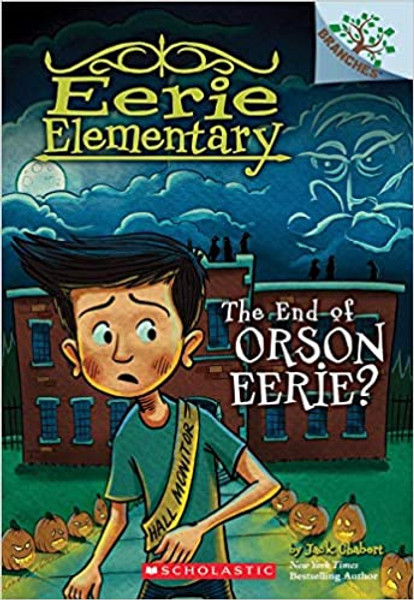 Eerie Elementary #10: The End of Orson Eerie?