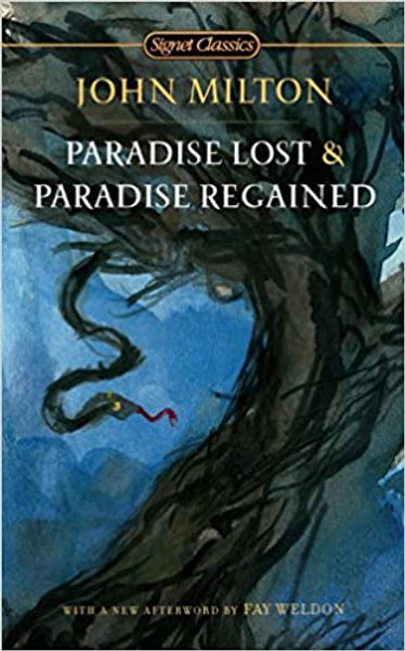Paradise Lost & Paradise Regained: Signet Classics