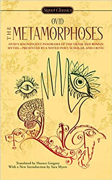 Metamorphoses, The: Signet Classics