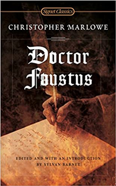 Doctor Faustus: Signet Classics