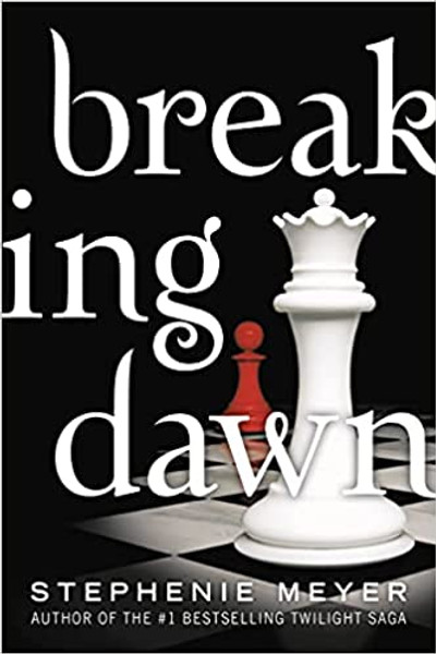 Breaking Dawn -Paperback