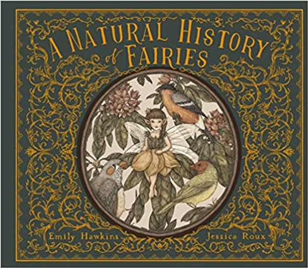 A Natural History of Fairies