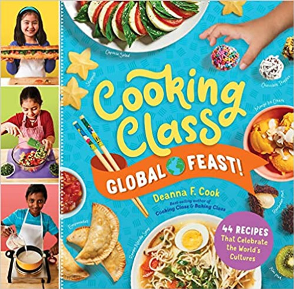 Cooking Class: Global Feast -Spiral Bound