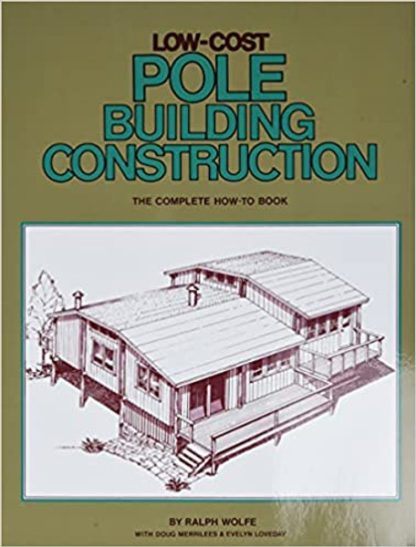 Low-Cost Pole Building Construction